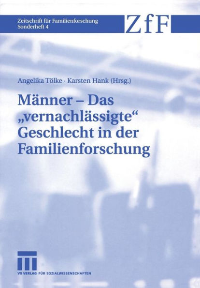 Männer - Das "vernachlässigte" Geschlecht in der Familienforschung