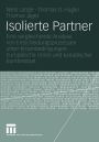 Isolierte Partner: Eine vergleichende Analyse von Entscheidungsprozessen unter Krisenbedingungen. Europäische Union und kanadischer Bundesstaat