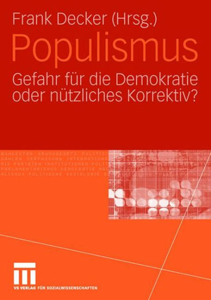 Populismus: Gefahr fï¿½r die Demokratie oder nï¿½tzliches Korrektiv?