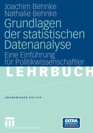 Title: Grundlagen der statistischen Datenanalyse: Eine Einführung für Politikwissenschaftler, Author: Joachim Behnke