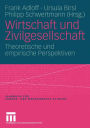 Wirtschaft und Zivilgesellschaft: Theoretische und empirische Perspektiven