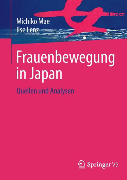 Frauenbewegung in Japan: Quellen und Analysen