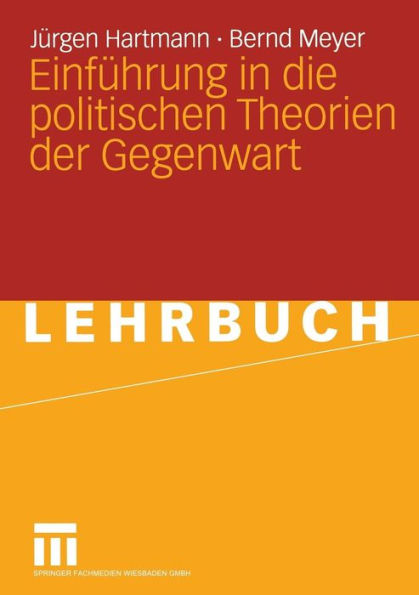 Einführung in die politischen Theorien der Gegenwart