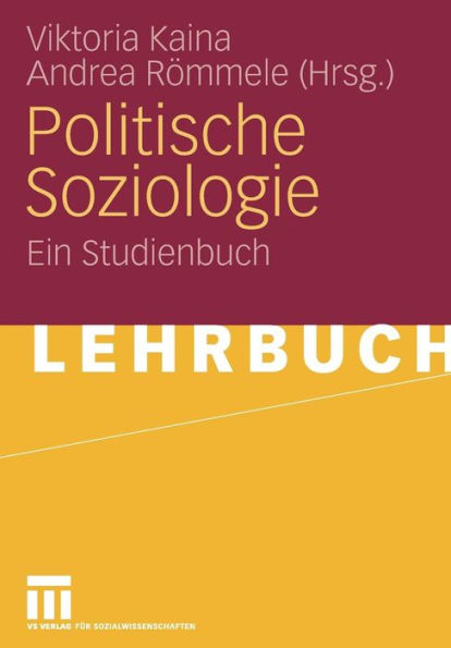 Politische Soziologie: Ein Studienbuch