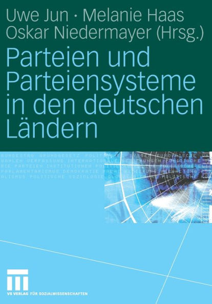 Parteien und Parteiensysteme in den deutschen Ländern