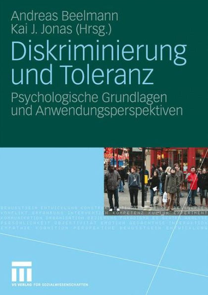 Diskriminierung und Toleranz: Psychologische Grundlagen und Anwendungsperspektiven