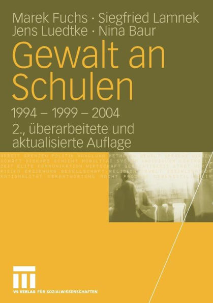 Gewalt an Schulen: 1994 - 1999 - 2004