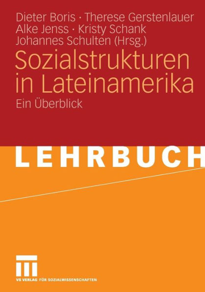 Sozialstrukturen in Lateinamerika: Ein Überblick