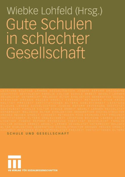 Gute Schulen in schlechter Gesellschaft