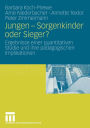 Jungen - Sorgenkinder oder Sieger?: Ergebnisse einer quantitativen Studie und ihre pädagogischen Implikationen