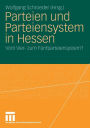 Parteien und Parteiensystem in Hessen: Vom Vier- zum Fünfparteiensystem?