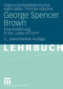 George Spencer Brown: Eine Einführung in die 
