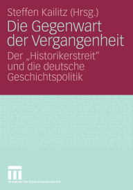 Title: Die Gegenwart der Vergangenheit: Der 