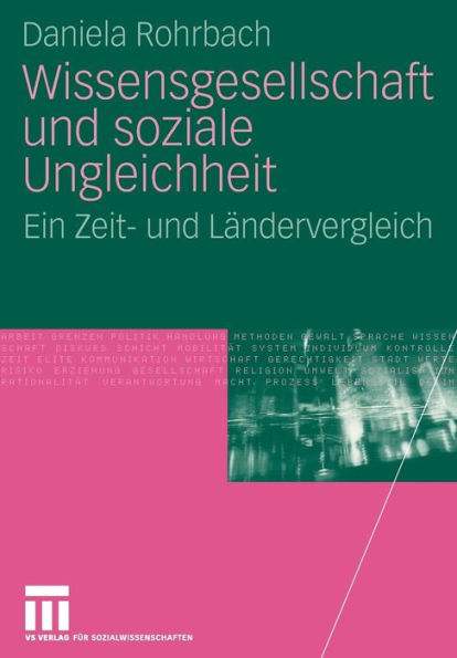 Wissensgesellschaft und soziale Ungleichheit: Ein Zeit- und Ländervergleich