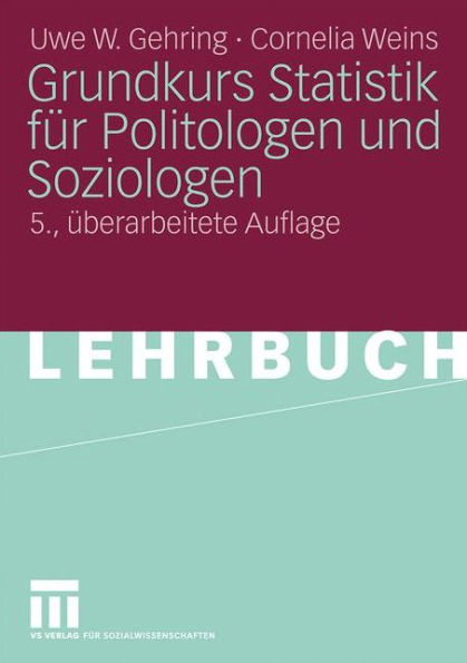 Grundkurs Statistik für Politologen und Soziologen