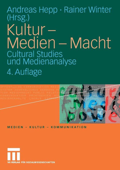 Kultur - Medien - Macht: Cultural Studies und Medienanalyse