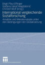 International vergleichende Sozialforschung: Ansätze und Messkonzepte unter den Bedingungen der Globalisierung