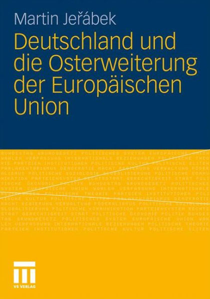 Deutschland und die Osterweiterung der Europï¿½ischen Union