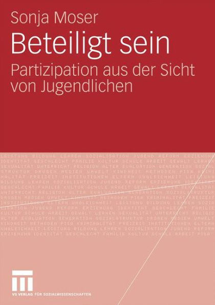 Beteiligt sein: Partizipation aus der Sicht von Jugendlichen