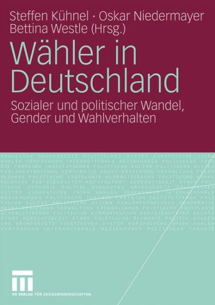 Wähler in Deutschland: Sozialer und politischer Wandel, Gender und Wahlverhalten