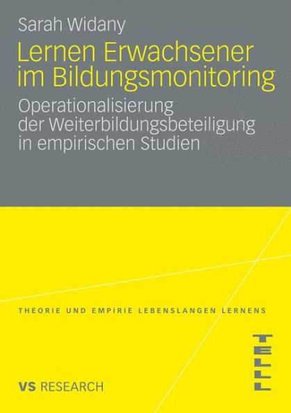 Lernen Erwachsener im Bildungsmonitoring: Operationalisierung der Weiterbildungsbeteiligung in empirischen Studien