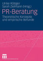 PR-Beratung: Theoretische Konzepte und empirische Befunde
