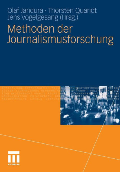Methoden der Journalismusforschung