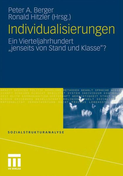 Individualisierungen: Ein Vierteljahrhundert "jenseits von Stand und Klasse"?