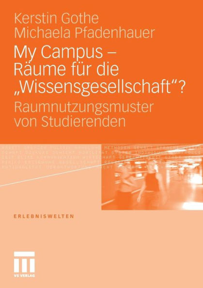 My Campus - Raume fur die Wissensgesellschaft?