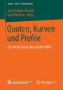 Quoten, Kurven und Profile: Zur Vermessung der sozialen Welt