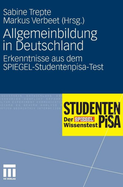 Allgemeinbildung in Deutschland: Erkenntnisse aus dem SPIEGEL-Studentenpisa-Test