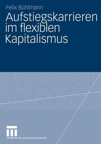 Aufstiegskarrieren im flexiblen Kapitalismus