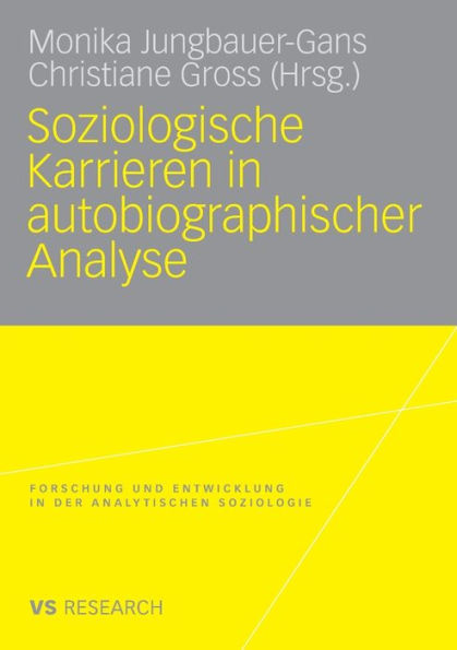 Soziologische Karrieren in autobiographischer Analyse