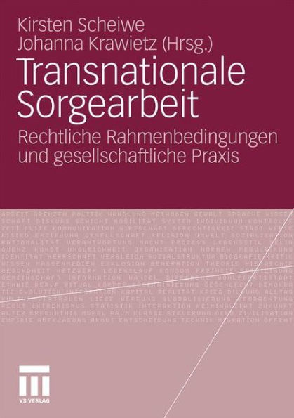 Transnationale Sorgearbeit: Rechtliche Rahmenbedingungen und gesellschaftliche Praxis