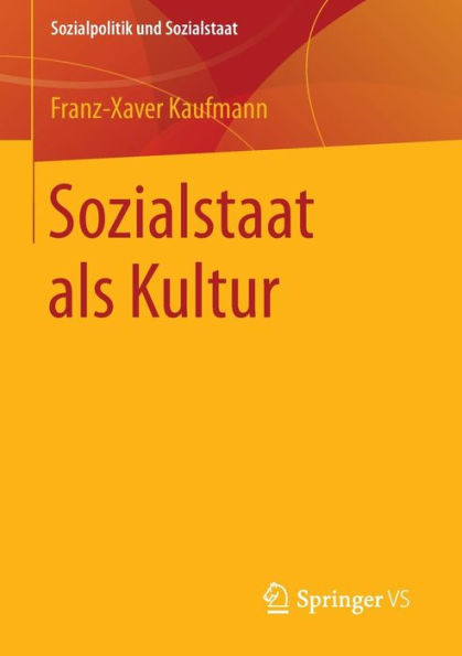 Sozialstaat als Kultur: Soziologische Analysen II