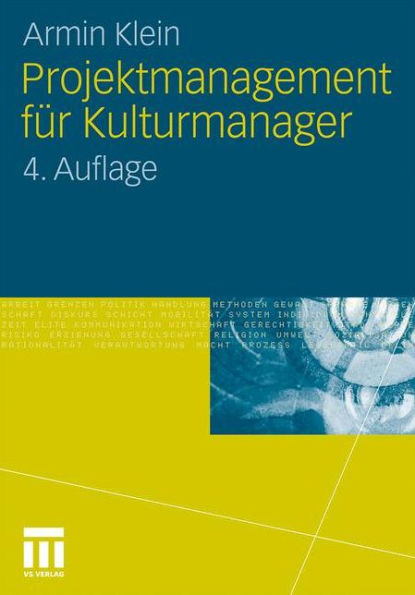 Projektmanagement fï¿½r Kulturmanager