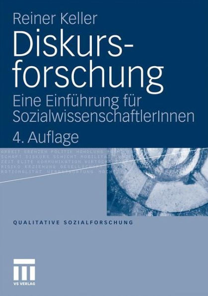 Diskursforschung: Eine Einführung für SozialwissenschaftlerInnen