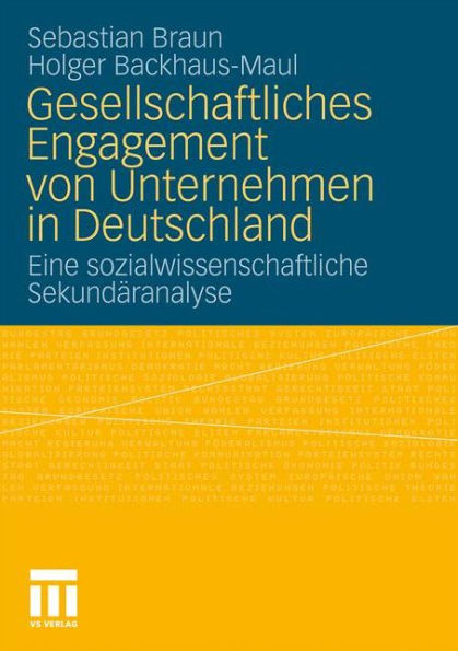 Gesellschaftliches Engagement von Unternehmen in Deutschland: Eine sozialwissenschaftliche Sekundï¿½ranalyse