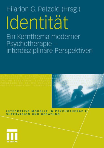 Identität: Ein Kernthema moderner Psychotherapie
