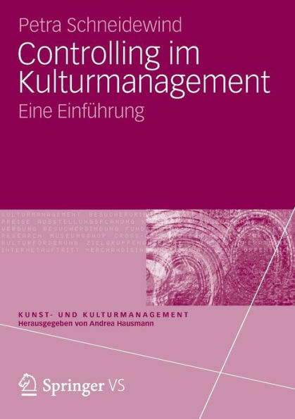 Controlling im Kulturmanagement: Eine Einführung