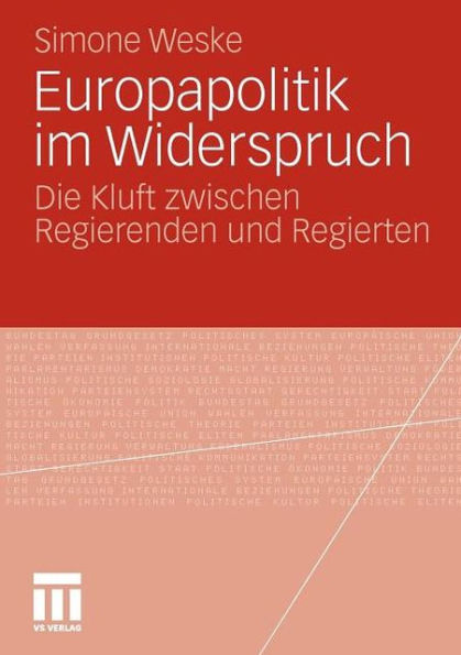 Europapolitik im Widerspruch: Die Kluft zwischen Regierenden und Regierten