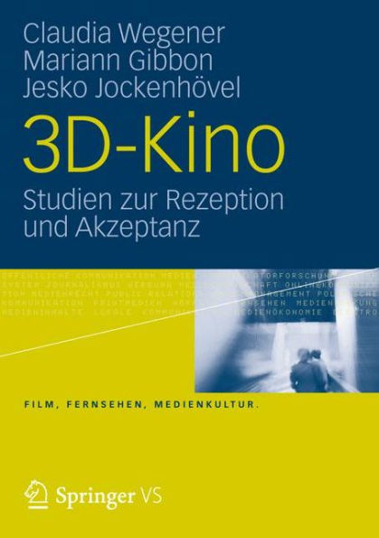 3D-Kino: Studien zur Rezeption und Akzeptanz