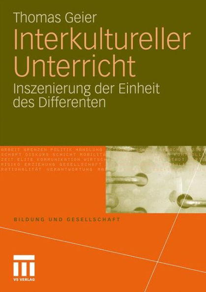 Interkultureller Unterricht: Inszenierung der Einheit des Differenten