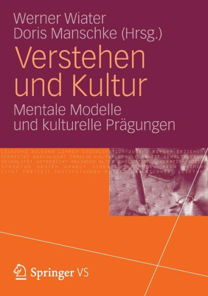 Verstehen und Kultur: Mentale Modelle und kulturelle Prägungen