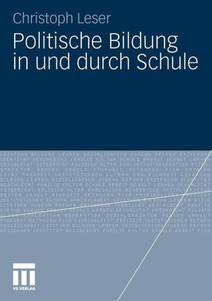 Politische Bildung in und durch Schule