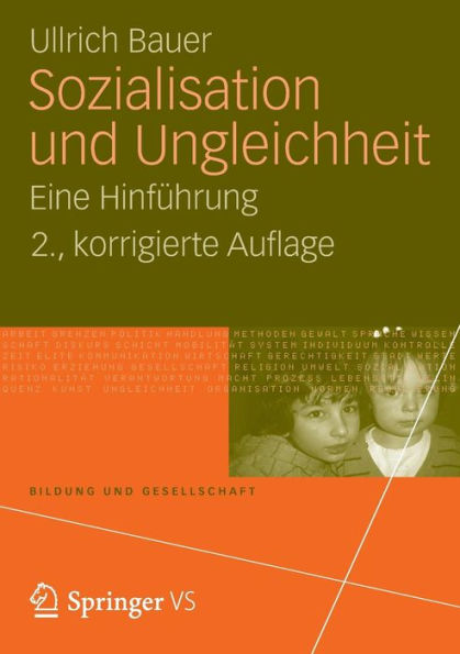 Sozialisation und Ungleichheit: Eine Hinführung