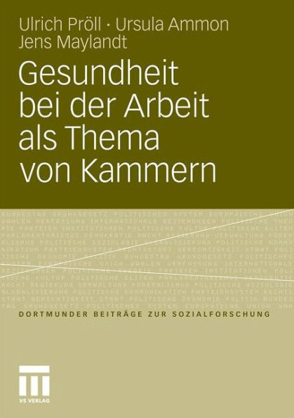 Gesundheit bei der Arbeit als Thema von Kammern: Kleinbetriebliches Gesundheitsmanagement auf der Agenda beruflicher und wirtschaftlicher Selbstverwaltung