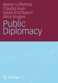 Title: Public Diplomacy, Author: Martin Lïffelholz