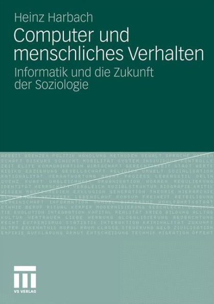 Computer und menschliches Verhalten: Informatik und die Zukunft der Soziologie