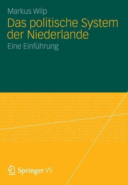 Das politische System der Niederlande: Eine Einführung